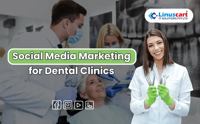 Social Media Marketing for Dental Clinics