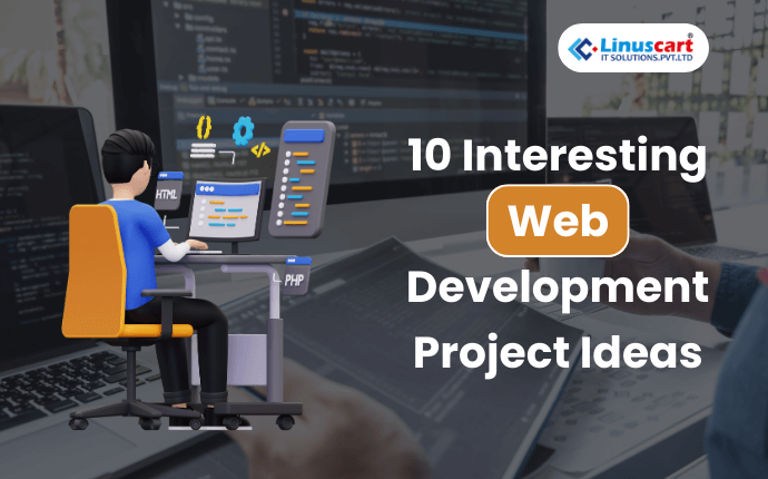 10 Interesting Web Development Project Ideas